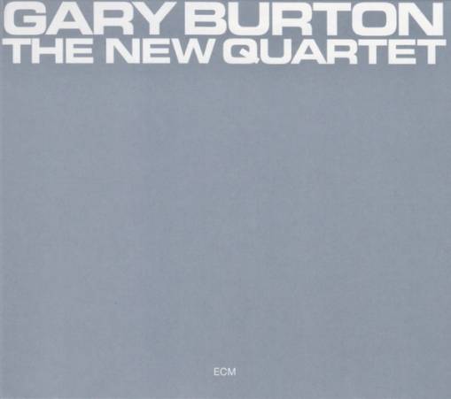 Okładka BURTON, GARY - THE NEW QUARTET (LUMINESSENCE SERIES)