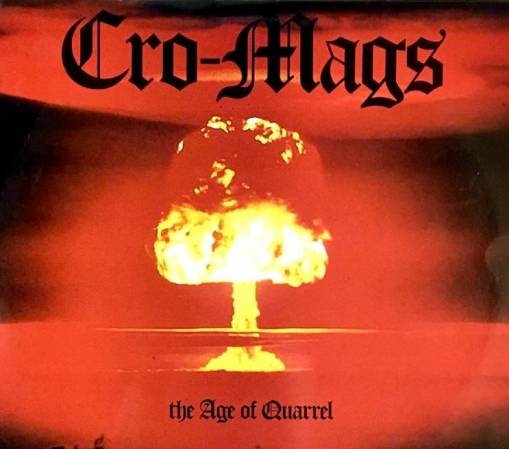 Okładka Cro-Mags - The Age Of Quarrel