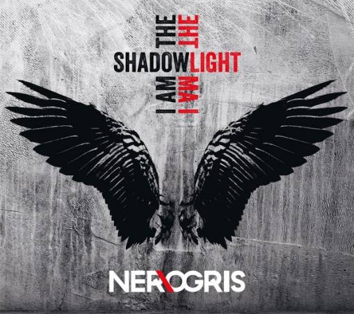 Okładka Nerogris - I Am The Shadow - I Am The Light