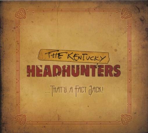 Okładka The Kentucky Headhunters - That's a Fact Jack