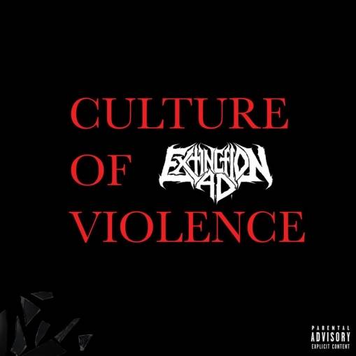 Okładka Extinction A.D. - Culture Of Violence (10" EP + 12" LP)