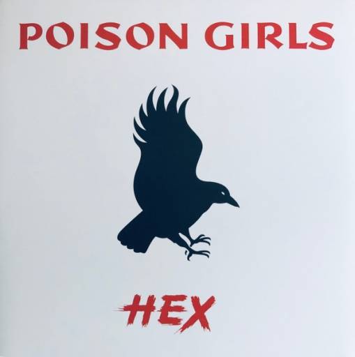 Okładka Poison Girls - Hex LP RSD