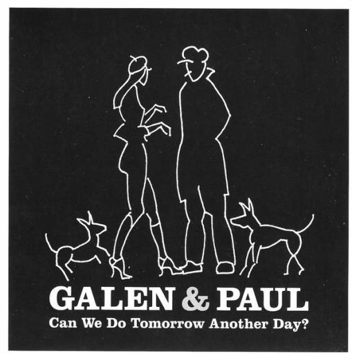 Okładka Galen & Paul, Galen Ayers, Paul Simonon - Can We Do Tomorrow Another Day?