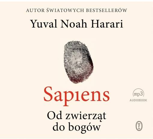 Okładka Yuval Noah Harari - Sapiens: Od Zwierząt Bogów, Czyta Rocha Siemanowski