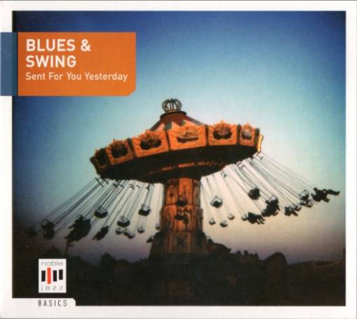 Okładka Various - Blues & Swing - Sent For You Yesterday [NM]