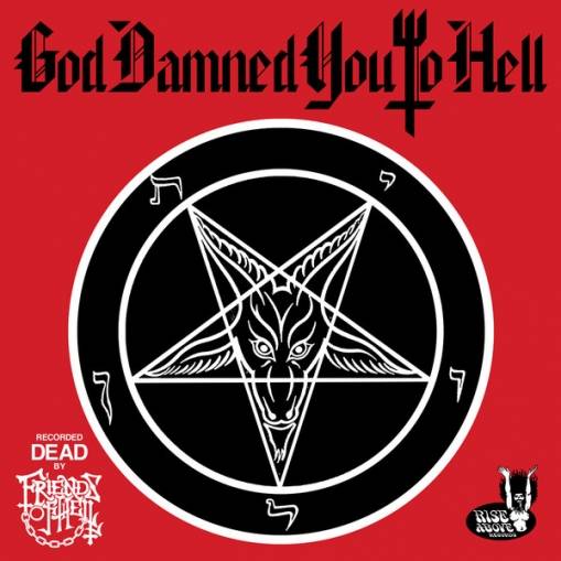 Okładka Friends Of Hell - God Damned You To Hell