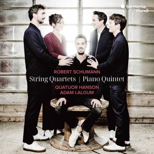 Okładka Schumann - String Quartets Piano Quintet Quatuor Hanson Laloum