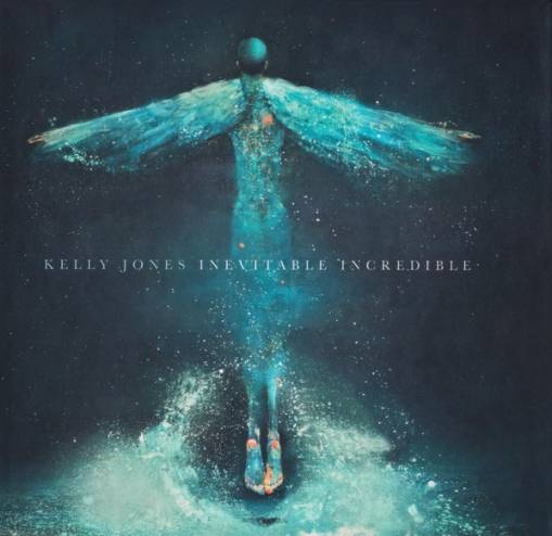 Okładka Jones, Kelly - Inevitable Incredible