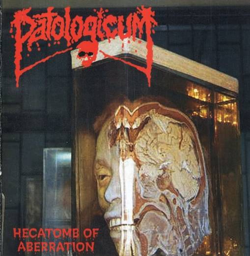 Okładka Patologicum - Hecatomb Of Aberration