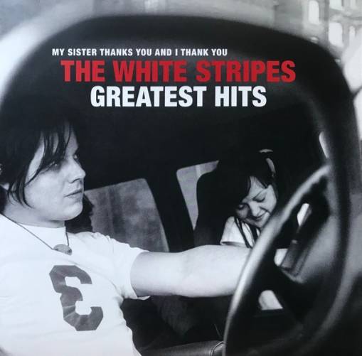 Okładka White Stripes, The - The White Stripes Greatest Hits