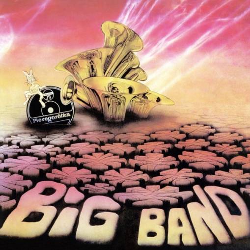 Okładka PIEREGORÓLKA, WIESŁAW BIG BAND - BIG BAND