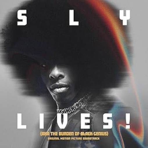 Okładka Sly & The Family Stone - SLY LIVES! (aka The Burden of Black Genius) Original Motion Picture Soundtrack
