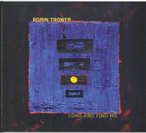Okładka Trower, Robin - Come And Find Me