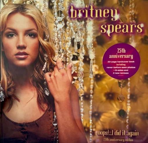 Okładka Spears, Britney - Oops!... I Did It Again (25th Anniversary)