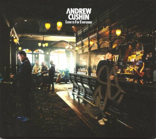 Okładka CUSHIN, ANDREW - LOVE IS FOR EVERYONE