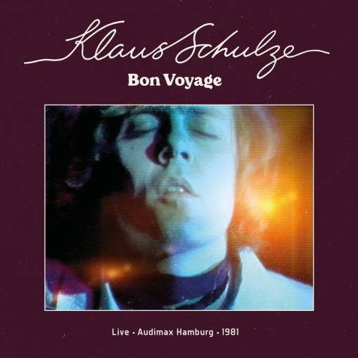 Okładka Klaus Schulze - Bon Voyage Live Audimax Hamburg 1981 CDDVD