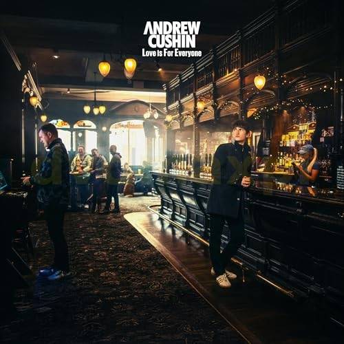 Okładka CUSHIN, ANDREW - LOVE IS FOR EVERYONE
