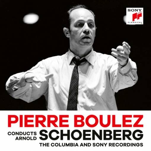 Okładka Boulez, Pierre - Pierre Boulez Conducts Arnold Schoenberg The Complete Columbia and Sony Recordings