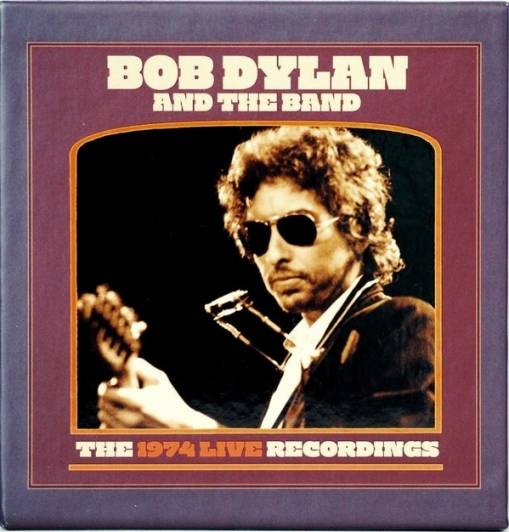 Okładka Dylan, Bob, & The Band - The 1974 Live Recordings