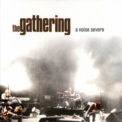 Okładka Gathering, The - A Noise Severe