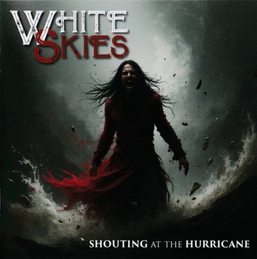 Okładka White Skies - Shouting At The Hurricane