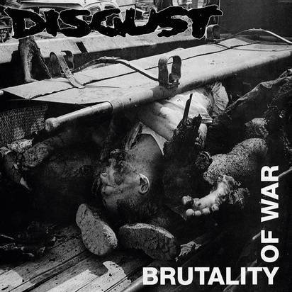 Okładka Disgust - Brutality Of War