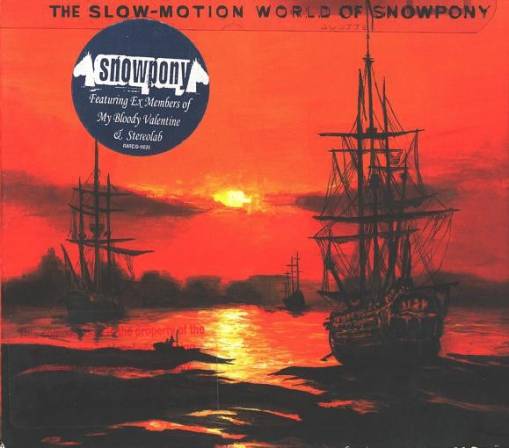Okładka Snowpony - The Slow-Motion World Of Snowpony [EX]