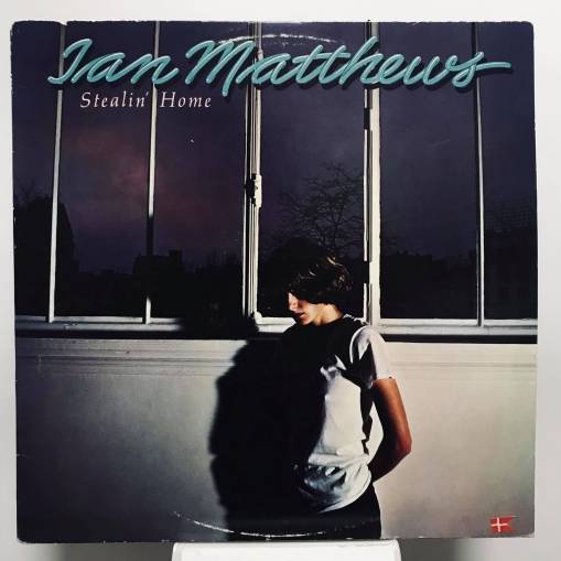 Okładka *Ian Matthews - Stealin' Home (LP) [VG]