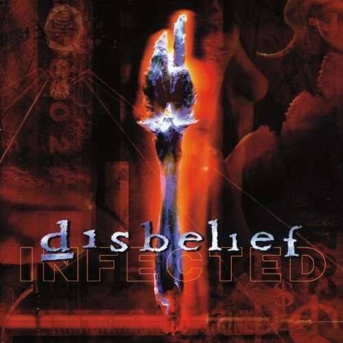 Okładka Disbelief - Infected (Wydanie 1998 JEWEL CASE) (Czyt. Opis) [VG]