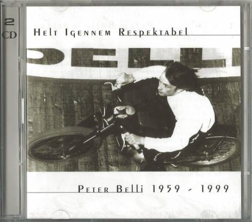 Okładka *Peter Belli - Helt Igennem Respektabel - Peter Belli 1959 - 1999 [VG]