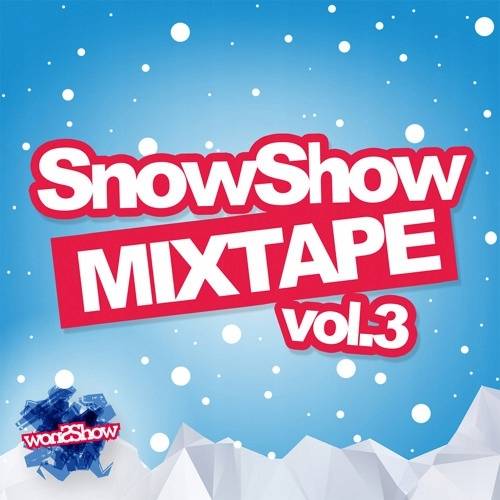 Okładka Various - SnowShow Mixtape Vol. 3