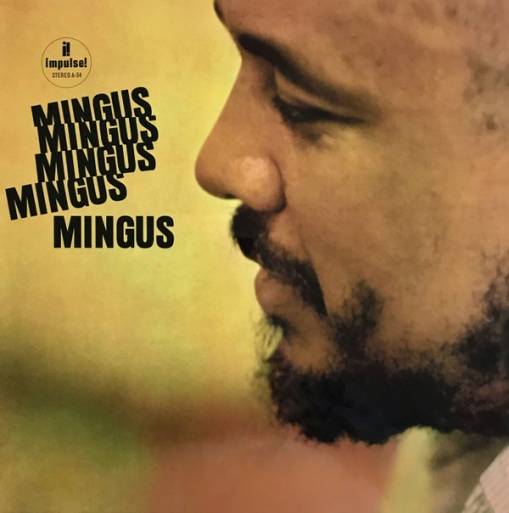 Okładka MINGUS, CHARLES - MINGUS MINGUS MINGUS (ACOUSTIC SOUNDS) LP