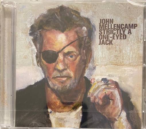 Okładka MELLENCAMP, JOHN - STRICTLY A ONE-EYED JACK