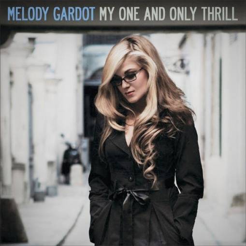 Okładka GARDOT, MELODY - MY ONE AND ONLY THRILL (LP)