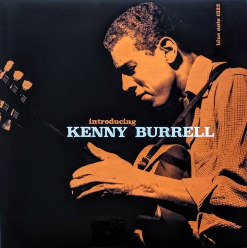 Okładka BURRELL,KENNY - INTRODUCING KENNY BURRELL (TONE POET) LP