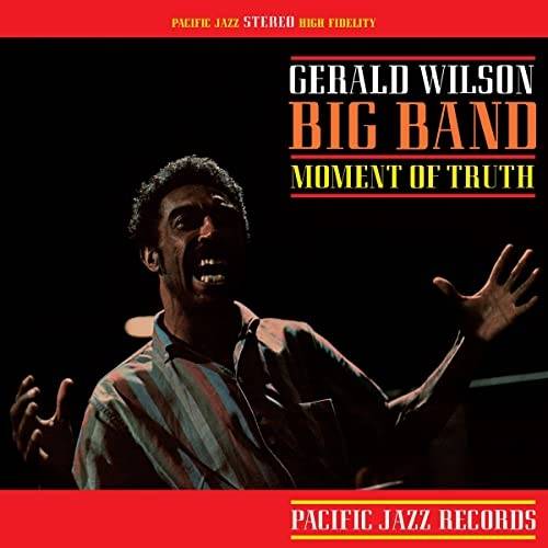 Okładka GERALD WILSON - MOMENT OF TRUTH (TONE POET)