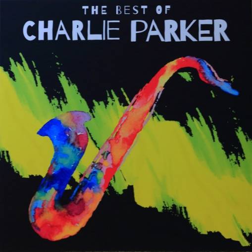 Okładka PARKER, CHARLIE - THE BEST OF BEST OF