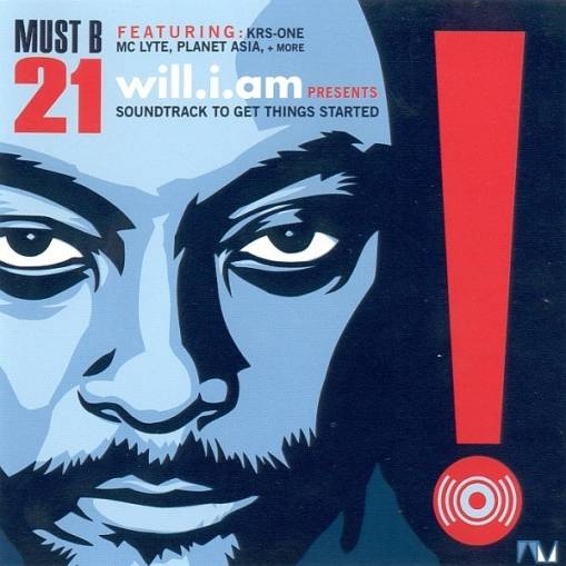 Okładka Will I Am - Must B 21 (Soundtrack To Get Things Started) [VG]