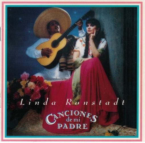 Okładka Linda Ronstadt - Canciones De Mi Padre [VG]