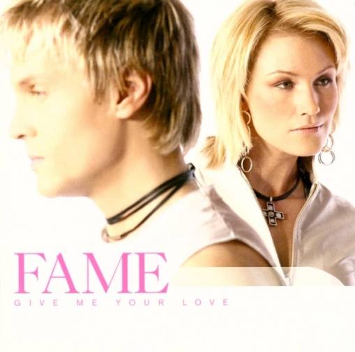 Okładka Fame - Give Me Your Love [NM]