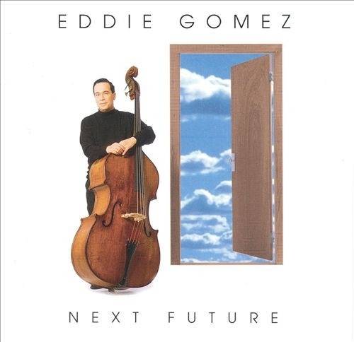 Okładka Eddie Gomez - Next Future [NM]