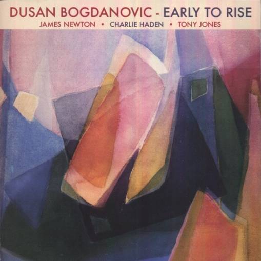 Okładka Dusan Bogdanovic - Early To Rise (24 Bit) [NM]