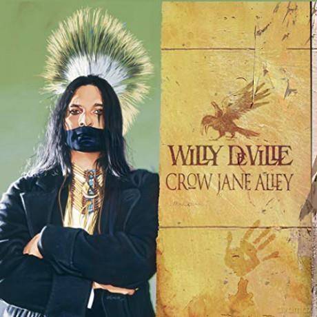 Okładka Willy DeVille - Crow Jane Alley (LP+CD)