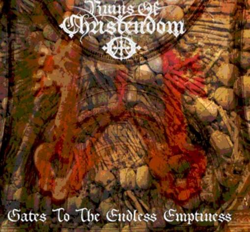 Okładka Ruins Of Christendom - Gates To The Endless Emptiness [NM]