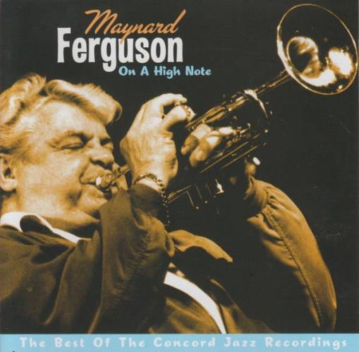 Okładka Maynard Ferguson - On A High Note - The Best Of Concord Jazz Recordings [NM]