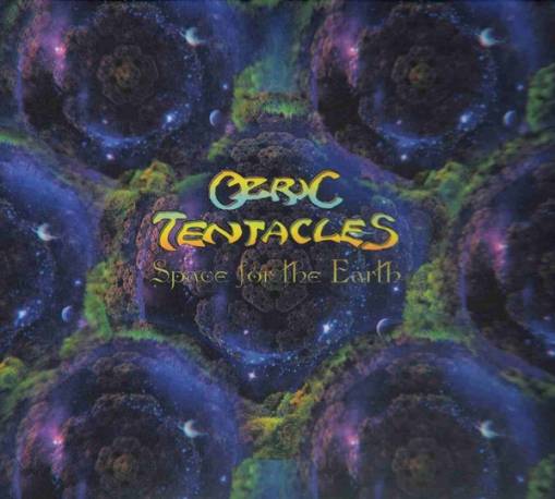 Okładka Ozric Tentacles - Space For The Earth