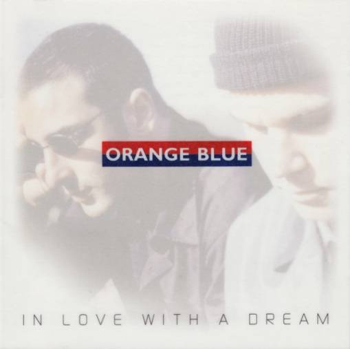 Okładka Orange Blue - In Love With A Dream [NM]
