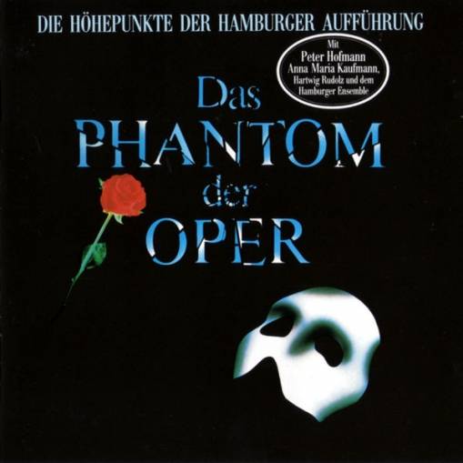 Okładka Andrew Lloyd Webber - Das Phantom Der Oper (Die Höhepunkte Der Hamburger Aufführung) [NM]