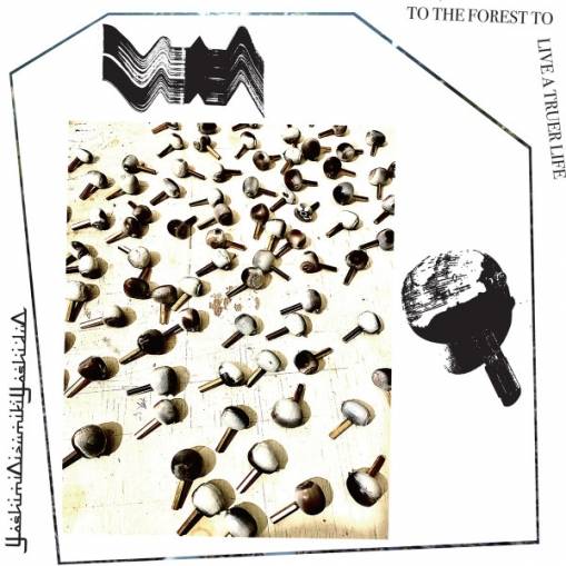 Okładka Yoshimioizumikiyoshiduo - To The Forest To Live A Truer Life LP WHITE