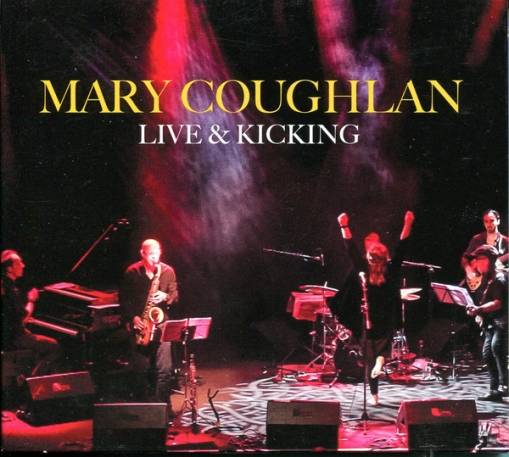 Okładka Mary Coughlan - Live & Kicking [EX]